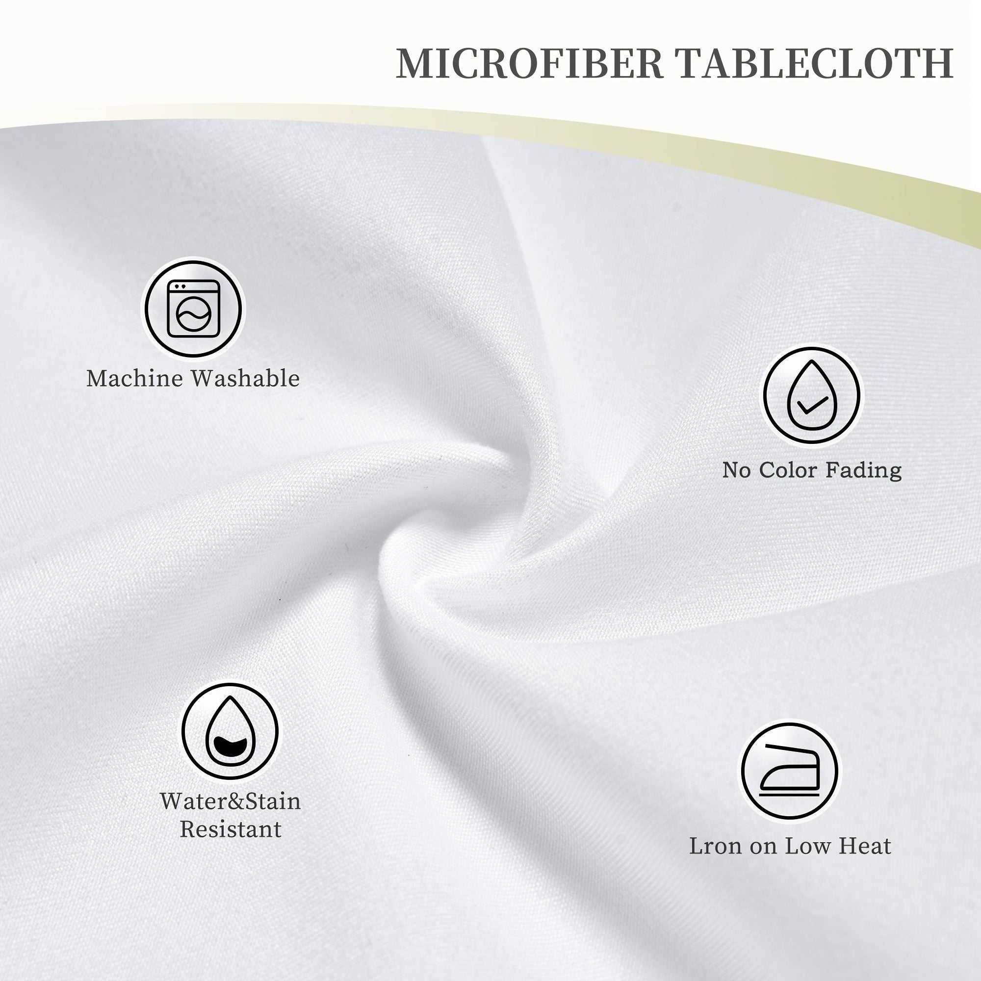 White polyester tablecloth fabric with microfiber texture highlighting machine washable, no color fading, water and stain resistant, and low heat ironing features